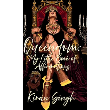 Queendom: My Little Book of Affirmations