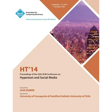 HT 14 25th Annual ACM Conference on Hypertext and Social Media