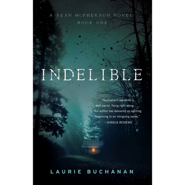 Indelible: A Sean McPherson Novel, Book 1