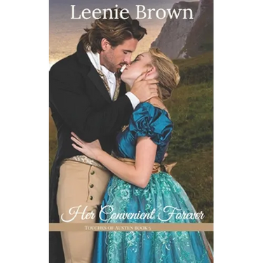 Her Convenient Forever: A Touches of Austen Novel