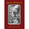 Against All Heresies