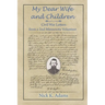 My Dear Wife and Children: Civil War Letters from a 2nd Minnesota Volunteer