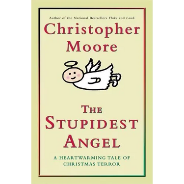 The Stupidest Angel