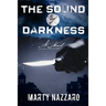 The Sound of Darkness
