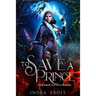 To Save a Prince