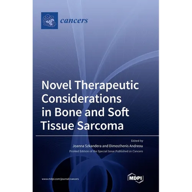 Novel Therapeutic Considerations in Bone and Soft Tissue Sarcoma