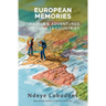 European Memories: Travels and Adventures Through 15 countries
