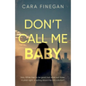Don't Call Me Baby