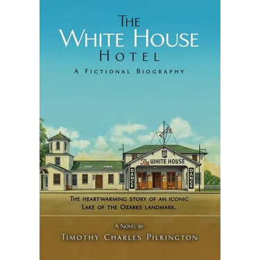The White House Hotel: A Fictional Biography