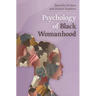 Psychology of Black Womanhood