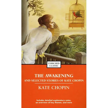 The Awakening and Selected Stories of Kate Chopin