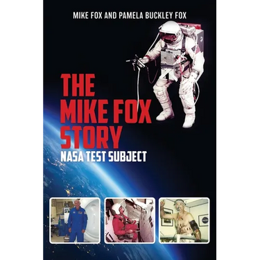 The Mike Fox Story: NASA Test Subject