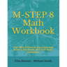 M-STEP 8 Math Workbook: The Most Effective Exercises and Review 8th Grade M-STEP Math Questions