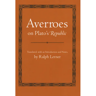 Averroes on Plato's Republic