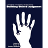 Building United Judgment: A Handbook for Consensus Decision Making