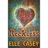 Reckless