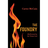 The Foundry: (Re)Formed by the Triune God