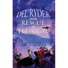 Del Ryder and the Rescue of Eleanor