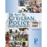 The Role of Civilian Police in Peacekeeping: 1999-2007