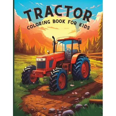 Tractor Coloring Book for Kids: Fun Farming Trucks and Vehicles for Older Boys