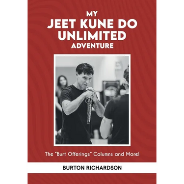 My Jeet Kune Do Unlimited Adventure