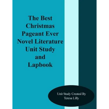 The Best Christmas Pageant Ever Novel Literature Unit Study and Lapbook