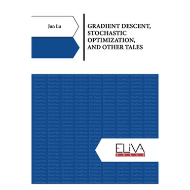 Gradient Descent, Stochastic Optimization, and Other Tales