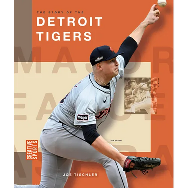 The Story of the Detroit Tigers