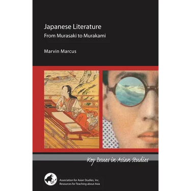 Japanese Literature: From Murasaki to Murakami