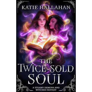 The Twice-Sold Soul: A Second-Chance Queer Fantasy Romance