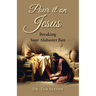 Pour it on Jesus