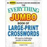 The Everything Jumbo Book of Large-Print Crosswords: 160 Easy-To-Challenging Puzzles in Large Print