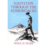Footsteps Through The Adirondacks: The Verplanck Colvin Story