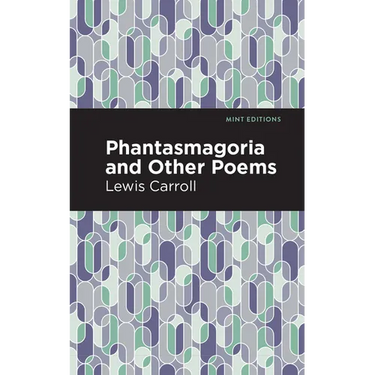 Phantasmagoria and Other Poems