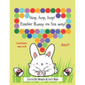 Dot Markers Activity Book: Hop, hop, hop! Easter Bunny on his way!: BIG AND EASY TO FOLLOW DOTS - Do A Dot Art - Paint Dot Dauber Activity Book -