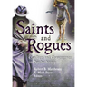 Saints and Rogues: Conflicts and Convergence in Psychotherapy