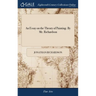 An Essay on the Theory of Painting. By Mr. Richardson