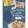 The Egg-Free & Dairy-Free Fun Box: Easy & Exciting Recipes for Allergy-Free Kids