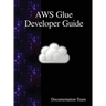 AWS Glue Developer Guide