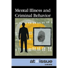 Mental Illness and Criminal Behavior