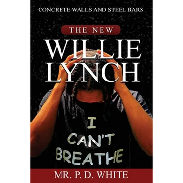 Concrete Walls And Steel Bars The New Willie Lynch