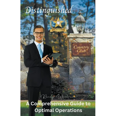 Distinguished Country Club: A Comprehensive Guide to Optimal Operations
