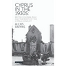 Cyprus in the 1930s: British Colonial Rule and the Roots of the Cyprus Conflict
