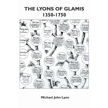 The Lyons of Glamis 1350-1750