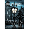Evenmere Tales and Other Stories