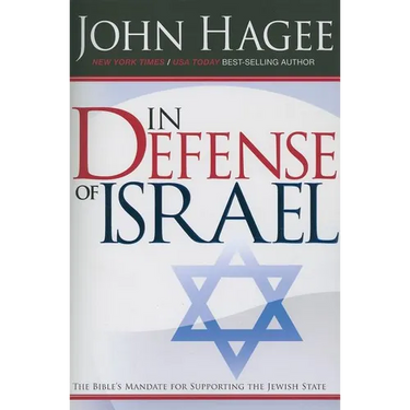 In Defense of Israel, Revised: The Bible's Mandate for Supporting the Jewish State