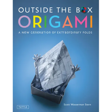 Outside the Box Origami: A New Generation of Extraordinary Folds: Includes Origami Book with 20 Projects Ranging from Easy to Complex