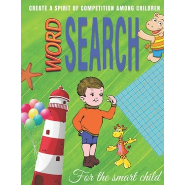 word search For the smart child: Word Search Puzzles for Kids ages 6 to 8, kids activities books