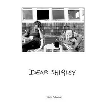 Dear Shirley: A True Story
