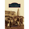 Mexican Americans in Los Angeles